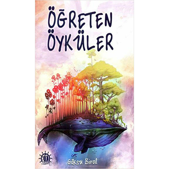 Öğreten Öyküler Göksu Birol