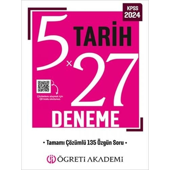 Öğreti Akademi 2024 Kpss Tarih 5X27 Deneme Çözümlü Komisyon