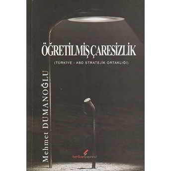 Öğretilmiş Çaresizlik Mehmet Dumanoğlu