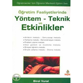 Öğretim Faaliyetlerinde Yöntem-Teknik Ve Etkinlikler Birol Vural