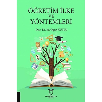 Öğretim Ilke Ve Yöntemleri