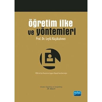 Öğretim Ilke Ve Yöntemleri (Leyla Küçükahmet)