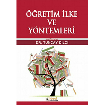 Öğretim Ilke Ve Yöntemleri Tuncay Dilci