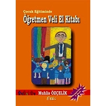 Öğretmen Veli El Kitabı Muhlis Özçelik