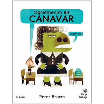 Öğretmenim Bir Canavar Peter Brown