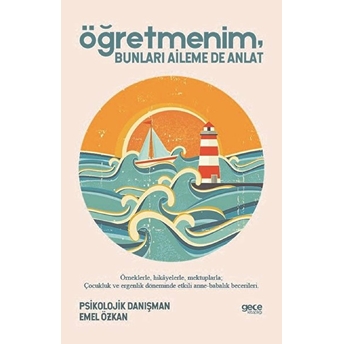 Öğretmenim Bunları Aileme De Anlat - Emel Özkan