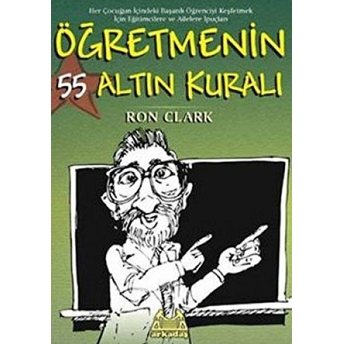 Öğretmenin 55 Altın Kuralı Ron Clark