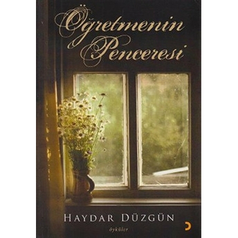 Öğretmenin Penceresi Haydar Düzgün