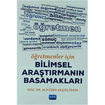 Öğretmenler Için Bilimsel Araştırmanın Basamakları Alptürk Akçöltekin