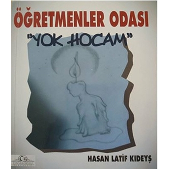 Öğretmenler Odası - Yok Hocam