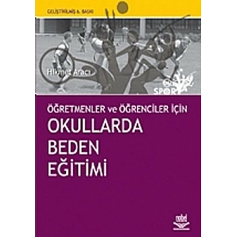 Öğretmenler Ve Öğrenciler Için Okullarda Beden Eğitimi Hikmet Aracı