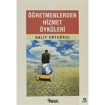 Öğretmenlerden Hizmet Öyküleri Halit Ertuğrul