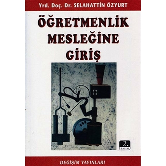 Öğretmenlik Mesleğine Giriş Selahattin Özyurt