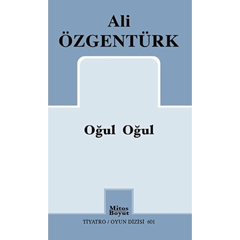 Oğul Oğul - Ali Özgentürk