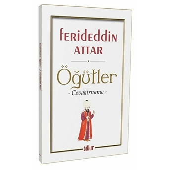 Öğütler - Ferideddin Attar