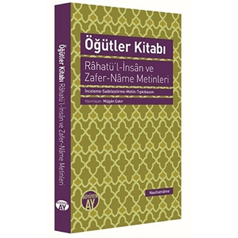 Öğütler Kitabı Rahatü’l-Insan Ve Zafer-Name Metinleri Kolektif