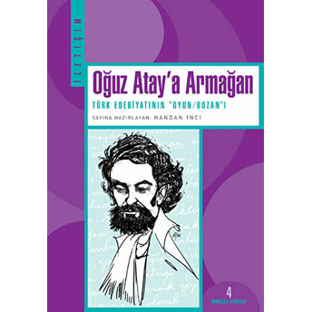 Oğuz Atay’a Armağan Kolektif