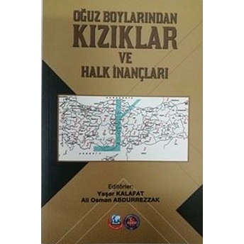 Oğuz Boylarından Kızıklar Ve Halk Inançları