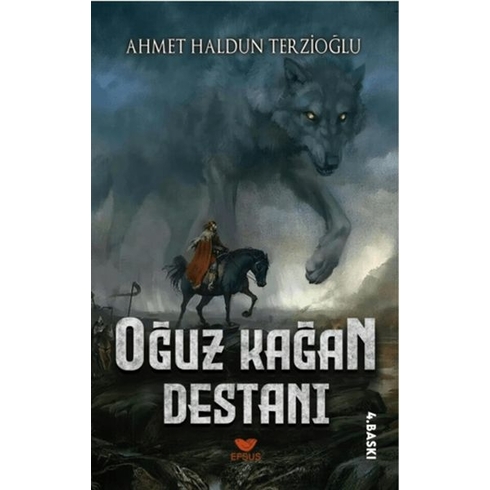 Oğuz Kağan Destanı Ahmet Haldun Terzioğlu