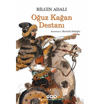 Oğuz Kağan Destanı Bilgin Adalı