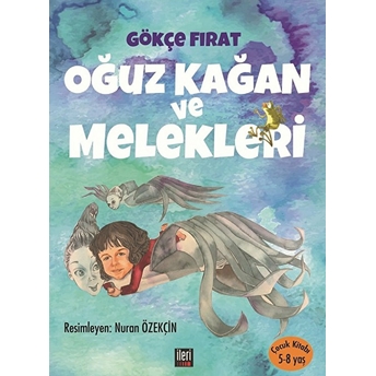 Oğuz Kağan Ve Melekleri