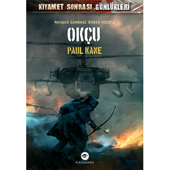 Okçu - (Mahşer Sonrası Robin Hood'u)-Paul Kane