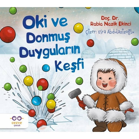 Oki Ve Donmuş Duyguların Keşfi Doç. Dr. Rabia Nazik Ekinci