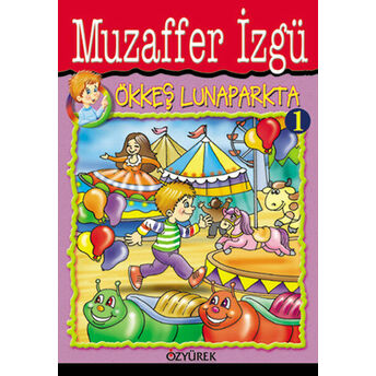 Ökkeş Lunaparkta 1 Muzaffer Izgü