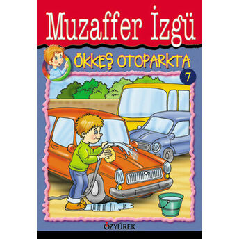 Ökkeş Otoparkta Muzaffer Izgü