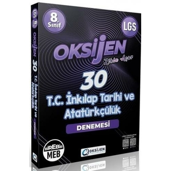 Oksijen Yayınları 8. Sınıf Lgs T.c. Inkılap Tarihi Ve Atatürkçülük 30 Deneme Komisyon