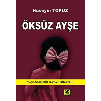 Öksüz Ayşe Hüseyin Topuz