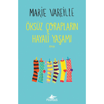 Öksüz Çorapların Hayali Yaşamı Marie Vareille