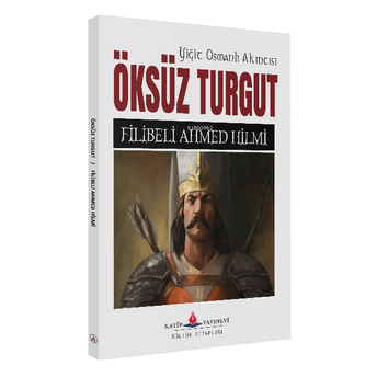 Öksüz Turgut Filibeli Ahmet Hilmi Efendi;;