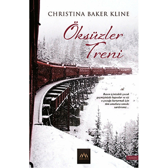 Öksüzler Treni Christina Baker Kline