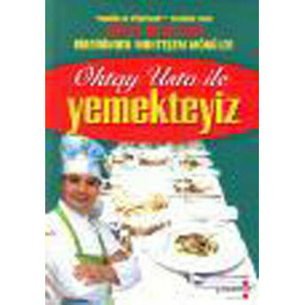 Oktay Usta Ile Yemekteyiz Oktay Usta