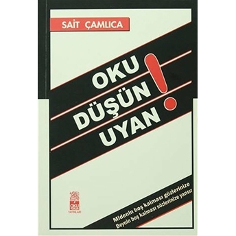 Oku Düşün Uyan!