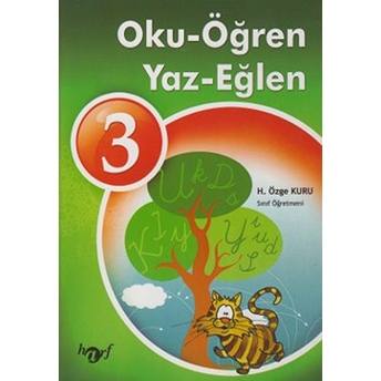 Oku - Öğren Yaz - Eğlen 3 (El Yazılı) H. Özge Kuru