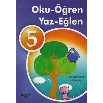 Oku - Öğren - Yaz - Eğlen 5 (El Yazılı) H. Özge Kuru