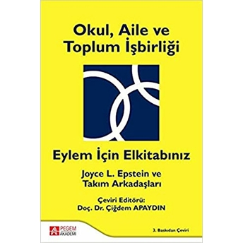 Okul, Aile Ve Toplum Işbirliği - Joyce L. Epstein 