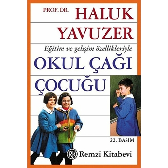 Okul Çağı Çocuğu Haluk Yavuzer