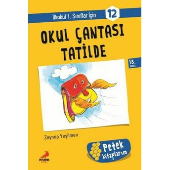 Okul Çantası Tatilde - Petek Kitap Melike Günyüz