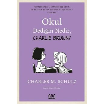 Okul Dediğin Nedir, Charlie Brown Charles M. Schulz