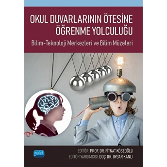 Okul Duvarlarının Ötesine Öğrenme Yolculuğu