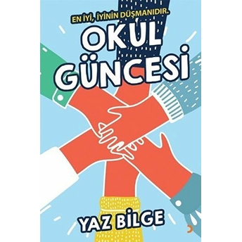 Okul Güncesi - Yaz Bilge