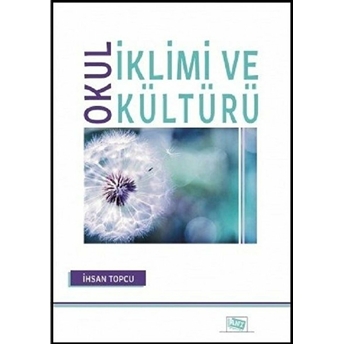 Okul Iklimi Ve Kültürü