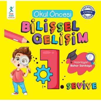 Okul Öncesi Bilişsel Gelişim 1. Seviye Bahar Sarıkaya