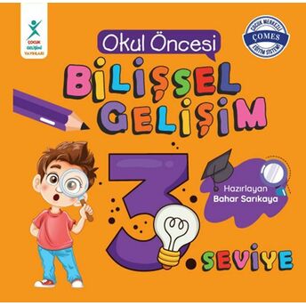 Okul Öncesi Bilişsel Gelişim 3. Seviye Bahar Sarıkaya