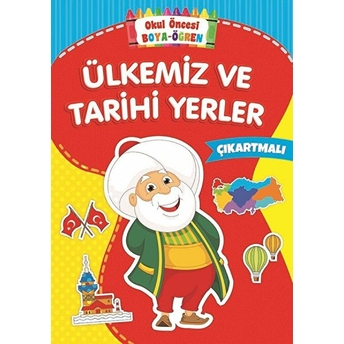 Okul Öncesi Boya-Öğren - Ülkemiz Ve Tarihi Yerler - Çıkartmalı Kolektif