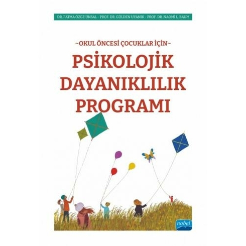 Okul Öncesi Çocuklar Için Psikolojik Dayanıklılık Programı - Naomi L. Baum