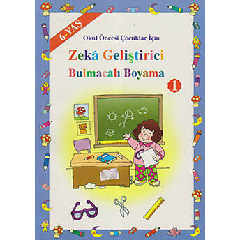 Okul Öncesi Çocuklar Için Zeka Geliştirici Bulmacalı Boyama 1 (6 Yaş) Asım Uysal